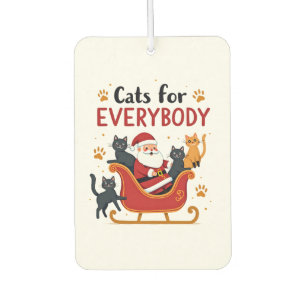 Cats For Everybody Christmas Cat Funny Xmas Women Car Air Freshener