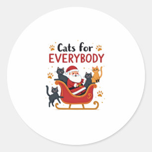 Cats For Everybody Christmas Cat Funny Xmas Women  Classic Round Sticker