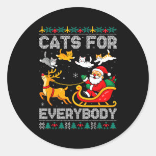 Cats For Everybody Christmas Cat Funny Xmas Women  Classic Round Sticker