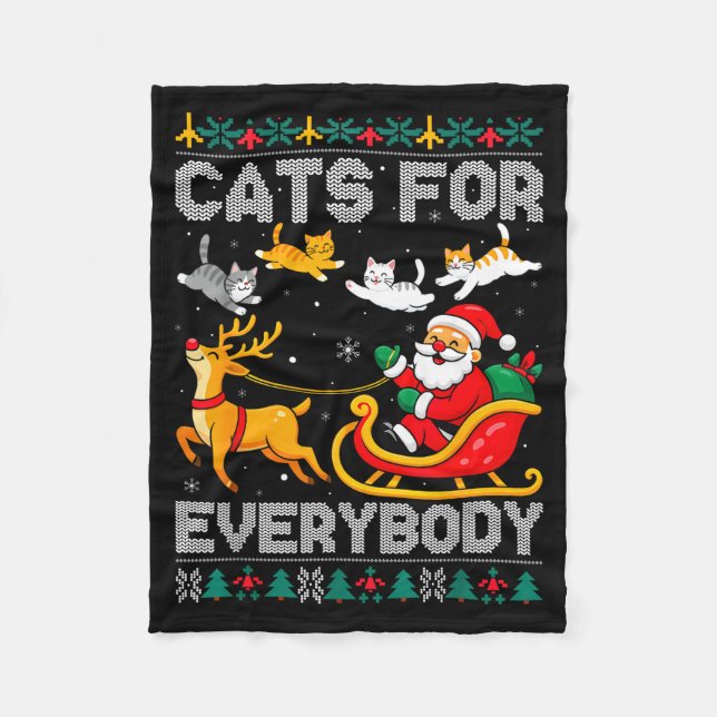 Cats For Everybody Christmas Cat Funny Xmas Women  Fleece Blanket (Front)