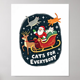 Cats For Everybody Christmas Cat Funny Xmas Women  Poster