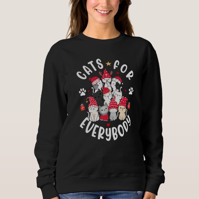 Cats For Everybody Christmas Cat  Xmas Women Santa Sweatshirt (Front)