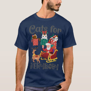 Cats For Everybody Santa Funny Christmas PJs Xmas T-Shirt