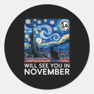 Cats For Kamala Starry Night Will See You In Novem Classic Round Sticker