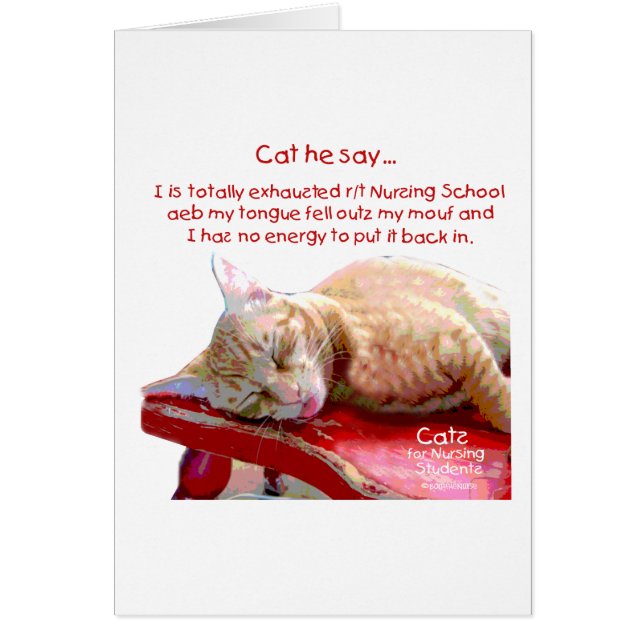 Cats for Nursing Students - Exhausted (Front)