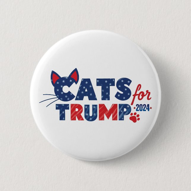 Cats for Trump Button! 6 Cm Round Badge (Front)