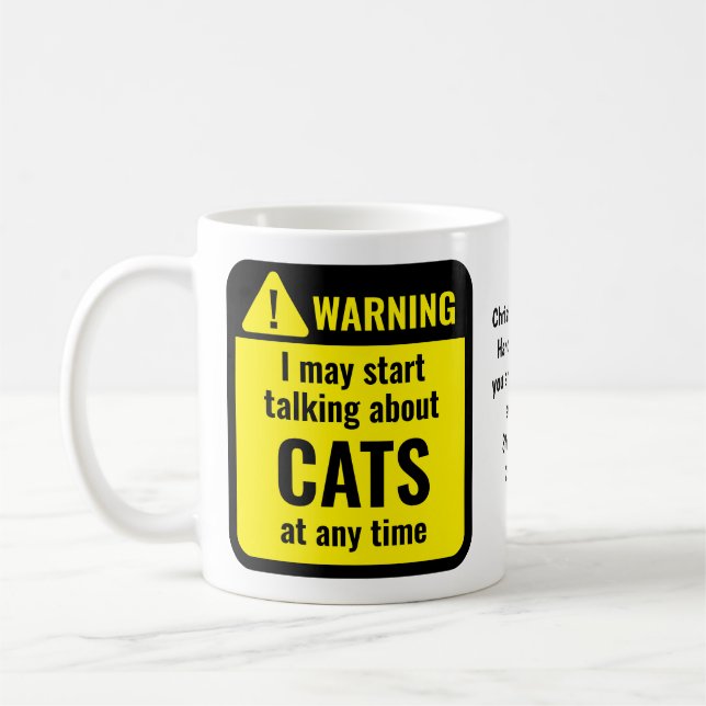 Cats Funny Personalized Warning Coffee Mug (Left)