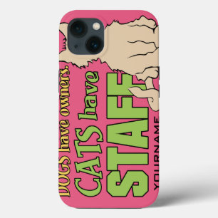 CATS HAVE STAFF custom cases