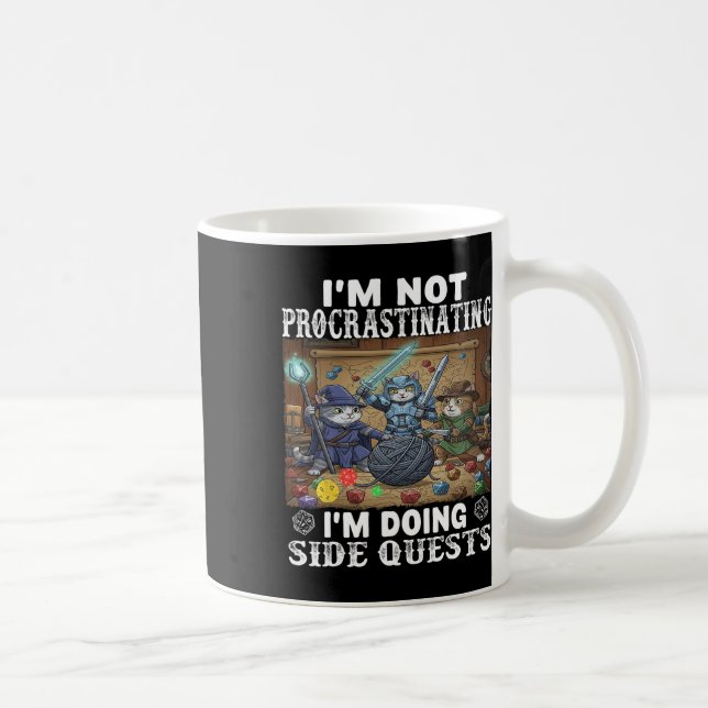 Cats I'm Not Procrastinating I'm Doing Side Quests Coffee Mug (Right)