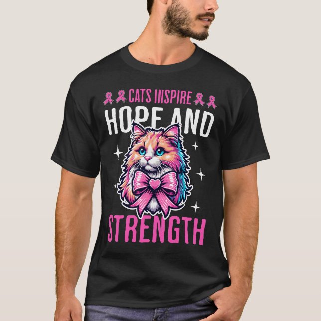 Cats Inspire Hope And Strength T-Shirt (Front)