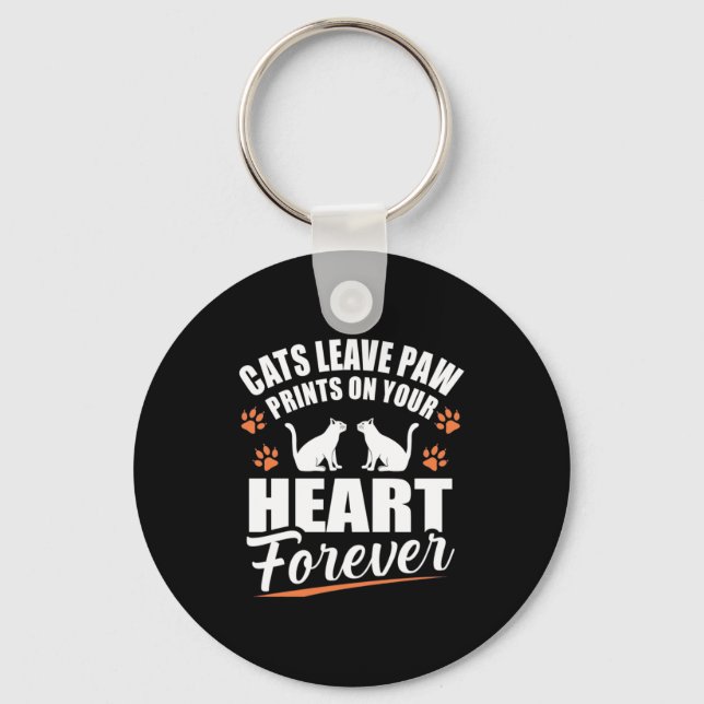 Cats Leave Paw Prints On Your Heart Key Ring (Front)