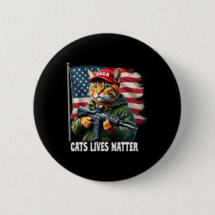 Cats Lives Problem Funny Trump 2024 Cat Voting Tru 6 Cm Round Badge