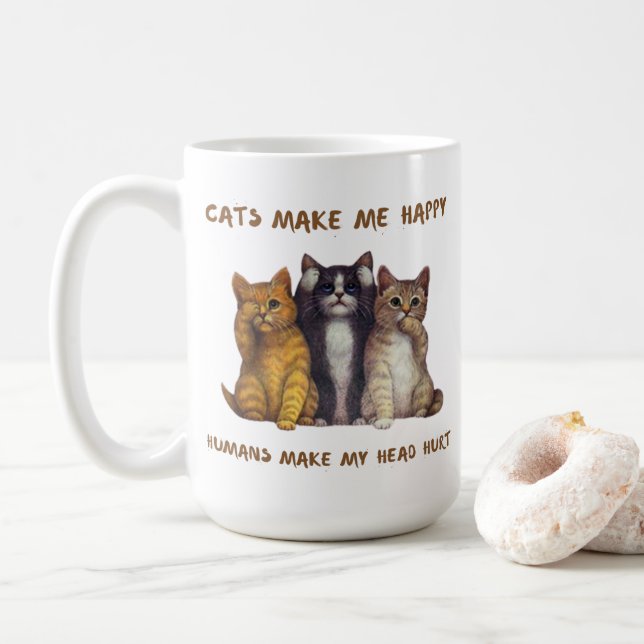 Cats Make Me Happy and Humans Make My Head Hurt  Coffee Mug (With Donut)