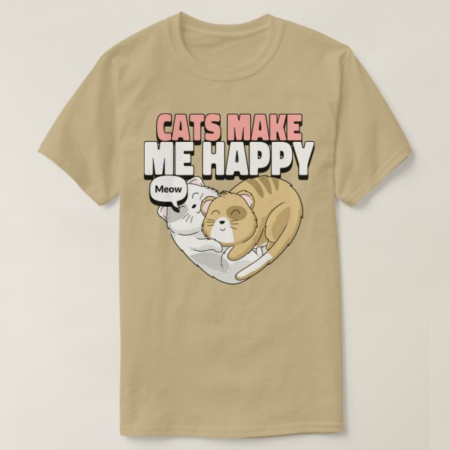 Cats make me happy Cat lover heart T-Shirt (Design Front)