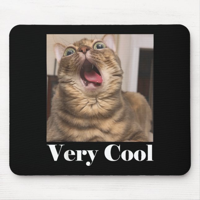 Cats Meme Graphic Silly Cat Humor Funny Cat Very C Mouse Pad (Front)