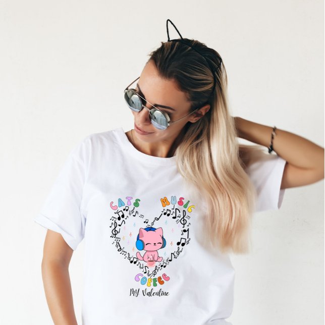 Cats Music Coffee My Valentine  T-Shirt (Creator Uploaded)