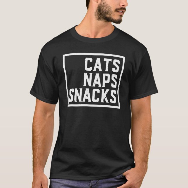 Cats Naps And Snacks  Kitten T-Shirt (Front)