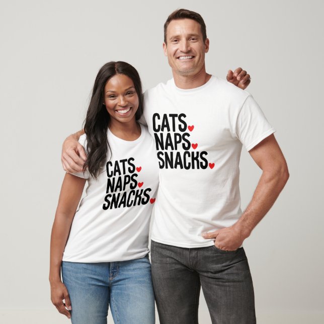 Cats Naps Snacks - Cat lovers T-Shirt (Unisex)