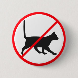 Cats Not Allowed! 6 Cm Round Badge