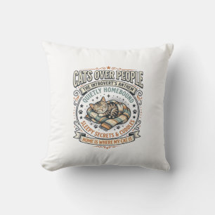 Cats Over People Cat Introvert Anti Social Vintage Cushion