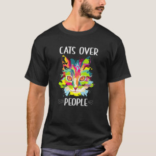 Cats Over People Introvert Cat Antisocial Kitten 1 T-Shirt