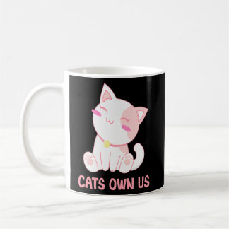 Cats Own Us Funny Cat Lover Humour Kitten Cat Mum Coffee Mug