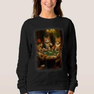 Cats Playing Poker A Friend in Need  Cat  Art Sweatshirt