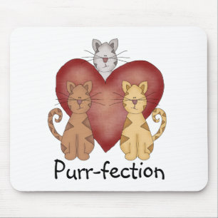 Cats Purr-fection Tshirts and Gifts Mouse Pad