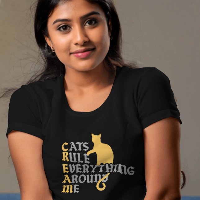 Cats Rule Everything Around Me Women's T-Shirt (Creator Uploaded)