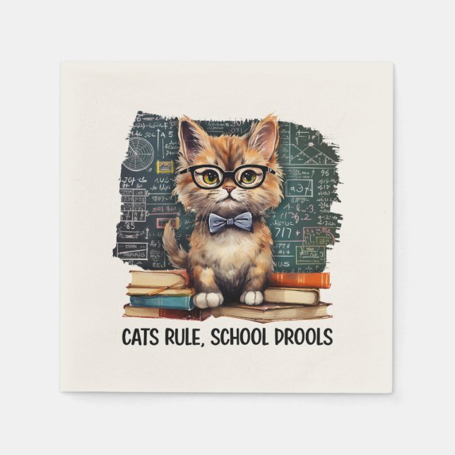 Cats Rule, School Drools Napkin (Front)