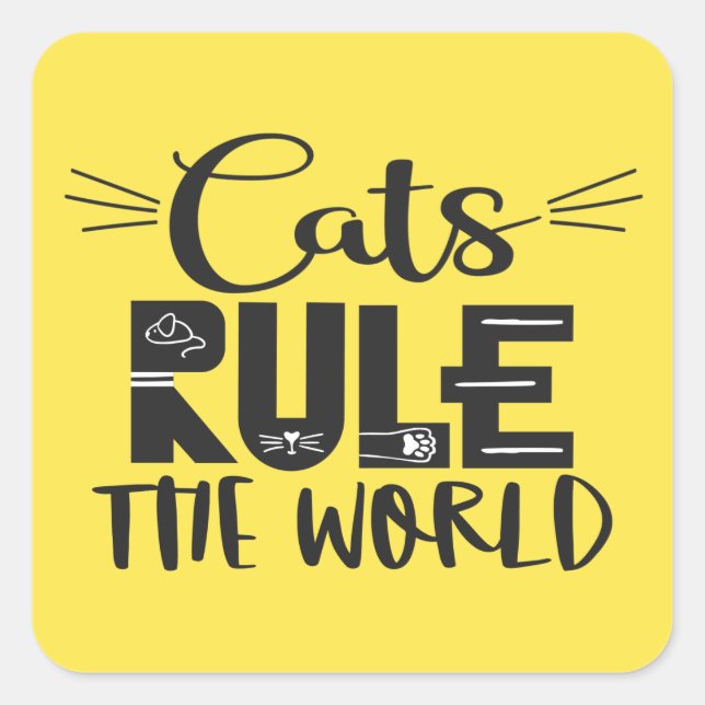 Cats rule the world trendy lettering whiskers square sticker (Front)