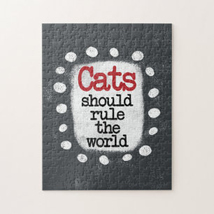 Cats Should Rule The World Jigsaw Puzzle