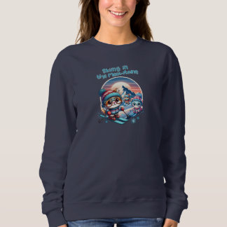 Cats skiing in the Meowtains Sweatshirt