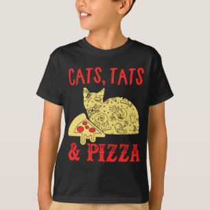 Cats, Tats And Pizza, Cat Lover Gift T-Shirt