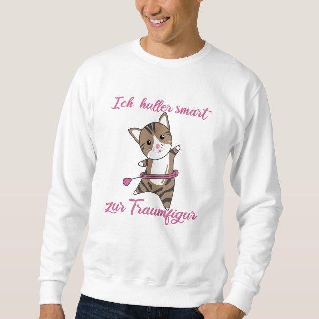 Cats The Hullern Smart Hoop Cute Kitten Sweatshirt (Front)