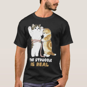 Cats The Struggle is Real Gym Fitness  Cat Trainin T-Shirt