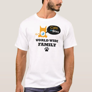 Cats to Stay World Wide Family Uniform T-Shirt