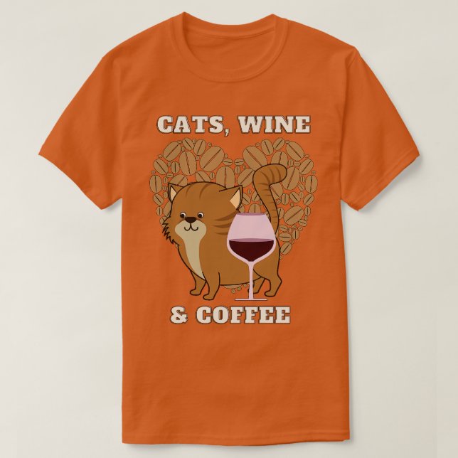 Cats Wine and coffee (15) T-Shirt (Design Front)