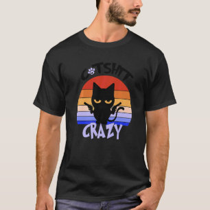 Catshit Crazy  Stand Off At Dawn Cat   1 T-Shirt