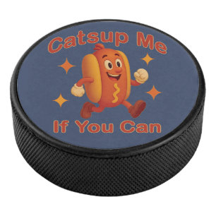 Catsup Me If You Can Funny Hot Dog – Ketchup Pun Hockey Puck