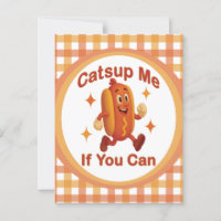 Catsup Me If You Can Funny Hot Dog – Ketchup Pun