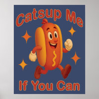 Catsup Me If You Can Funny Hot Dog – Ketchup Pun