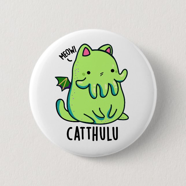 Catthulu Funny Cthulhu Cat Pun  6 Cm Round Badge (Front)