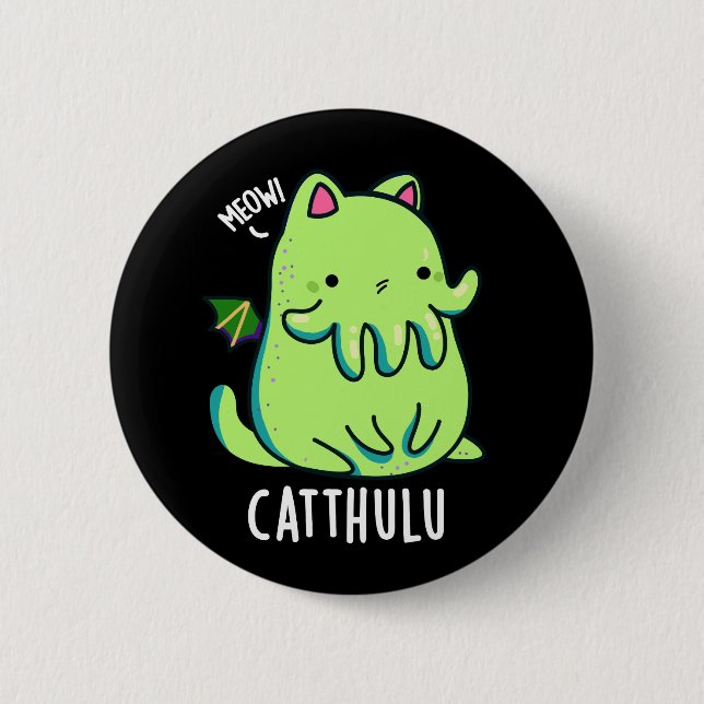 Catthulu Funny Cthulhu Cat Pun Dark BG 6 Cm Round Badge (Front)