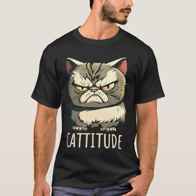 Cattitude  Cat Attitude Annoyed T-Shirt (Front)