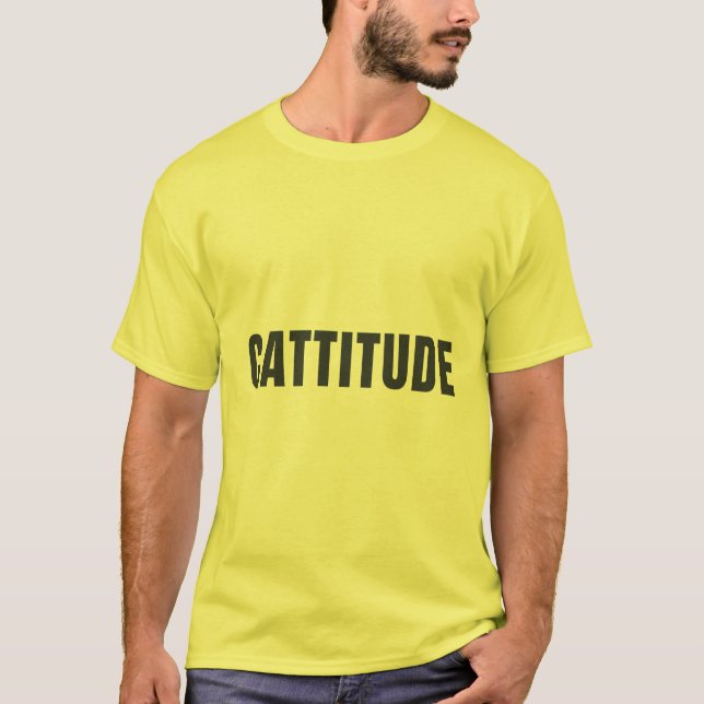 Cattitude Funny Cat Lover Typography Design T-Shirt (Front)
