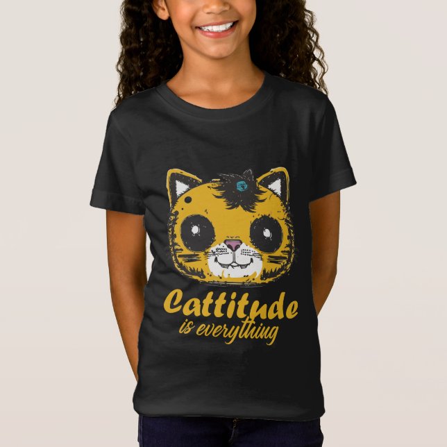 Cattitude is everything T-Shirt (Front)