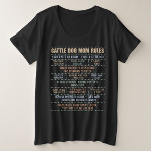 Cattle Dog Mom Rules Plus Size T-Shirt