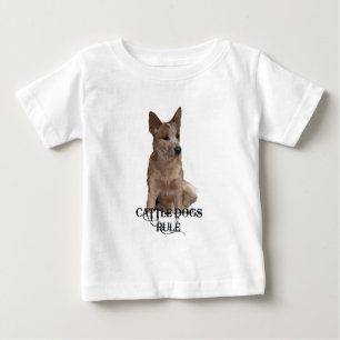 Cattle Dogs Rule Baby T-Shirt