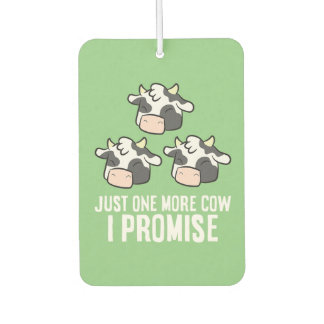 cattle farmer just one more cow i promise cow car air freshener